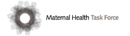 Maternal Health Task Force Maternal Health Task Force